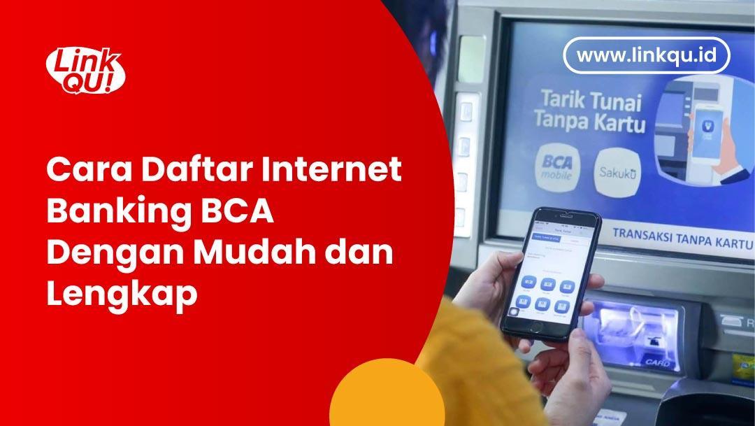 Daftar BCA Online: Panduan Lengkap dan Mudah